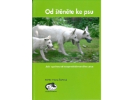 Od štěněte ke psu - Hana Žertová