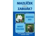 Mazlíček nebo zabiják ? - Roman Zelenka