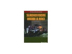 Sladkovodní krabi a raci - M. Kocián