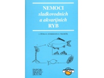 Nemoci sladkovodních a akvarijních ryb - Jindřich Čítek,  Zdeňka Svobodová,  Jan Tesarčík